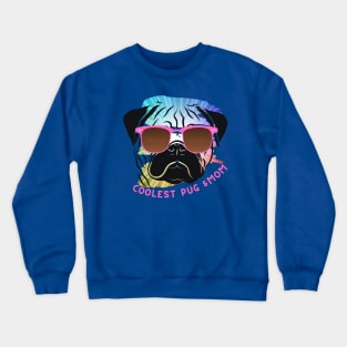 Coolest Pug Mom Crewneck Sweatshirt